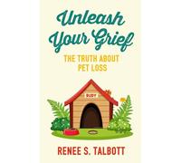 Unleash Your Grief: The Truth About Pet Loss