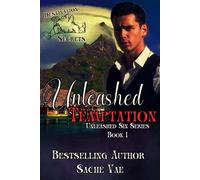 Unleashed Temptation Unleashed Sin Series, #1 - Sache Vae - Sache Vae - ebook (ePub) - Livre