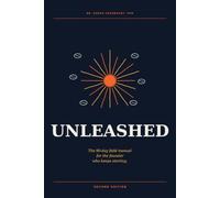 Unleashed: The 90-day field manual for the founder who keeps starting
