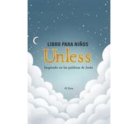 Unless: El Viaje de un Niño a la Verdad