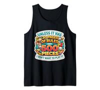 Unless It Has 30 Pages of Rules and 500 Pieces Board Game Fan Débardeur