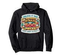 Unless It Has 30 Pages of Rules and 500 Pieces Board Game Fan Sweat à Capuche