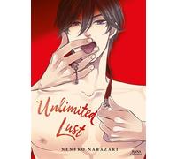 Unlimited Lust - Neneko Narazaki - Boy's Love - broché - Manga