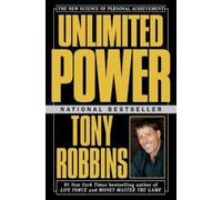 Unlimited Power: The New Science of Personal Achievement by Anthony Robbins NEUF