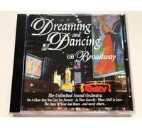 Unlimited Sound Orch - Dreaming & Dancing on Broadway [Import]