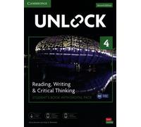 Unlock 4 Reading, Writing and Critical Thinking Livre de l'élève avec Digital Pack