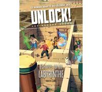 Unlock! Les Escape Geeks - Échappe-toi du labyrinthe ! - Fabien Clavel - Rageot - broché - Roman junior