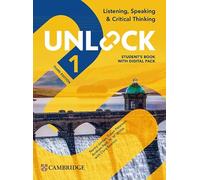 Unlock Niveau 1 – Livre de l'élève : Écoute, expression orale et pensée critique – Pack numérique