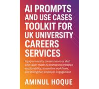 Unlock the Power of AI in Careers Services: The Ultimate Chat GPT AI Prompt Toolkit for UK University Careers Services