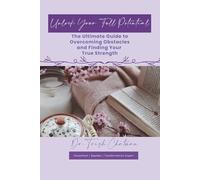 Unlock Your Full Potential: The Ultimate Guide to Overcoming Obstacles and Finding Your True Strength