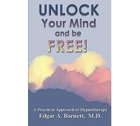 UNLOCK Your Mind and be FREE!