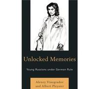 Unlocked Memories Alexey Vinogradov Albert Pleysier (Auteur)