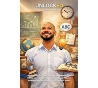 UNLOCKED - Shalon Rocha: Reprograme o seu cérebro, supere os seus medos e travas e aprenda um idioma de uma vez por todas.