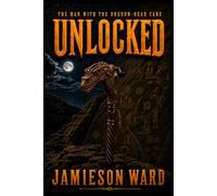 Unlocked: The Man with the Dragon-Head Cane