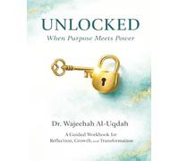 UNLOCKED: When Purpose Meets Power