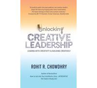 Unlocking Creative Leadership: Leading with Creativity and Building Creatively