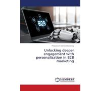 Unlocking deeper engagement with personalization in B2B marketing