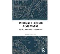 Unlocking Economic Development - Ahmed Tahiri Jouti - Taylor amp Francis Ltd - Livre en Anglais - Hardback Ahmed Tahiri JoutiAhmed Tahiri Jouti (Auteur)