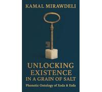 Unlocking Existence in a Grain of Salt: Phonetic Ontology of Xoda and Ezda