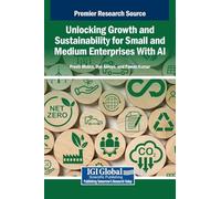 Unlocking Growth and Sustainability for Small and Medium Enterprises With Ai