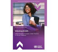Unlocking Growth: Determinants of Supply Chain Finance in African Markets