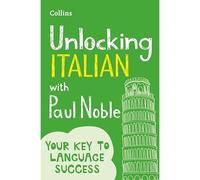 Unlocking Italian With Paul Noble
