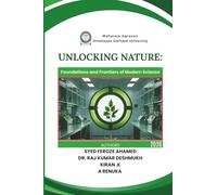 Unlocking Nature: Foundations and Frontiers of Modern Science