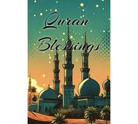 Unlocking Quranic Blessings: Exploring Contradictions, Divine Duas, and the Revelation Journey 114 Chapter