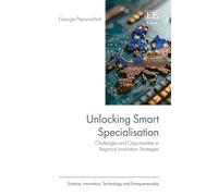 Unlocking Smart Specialisation: Challenges and Opportunities in Regional Innovation Strategies