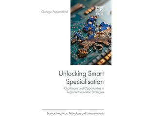 Unlocking Smart Specialisation: Challenges and Opportunities in Regional Innovation Strategies