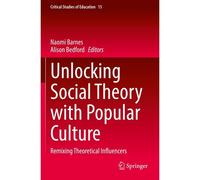 Unlocking Social Theory With Popular Culture