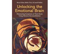 Unlocking the Emotional Brain
