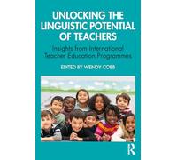 Unlocking the Linguistic Potential of Teachers: Insights from International Teacher Education Programmes