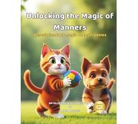Unlocking the Magic of Manners
