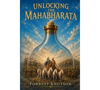 Unlocking the Mahabharata: In the Light of Kriya Yoga