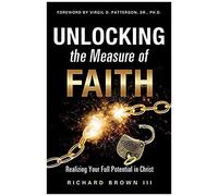 Unlocking The Measure Of Faith