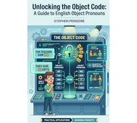 Unlocking the Object Code: A Guide to English Object Pronouns