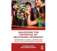 Unlocking the Potential of Relational Pedagogy