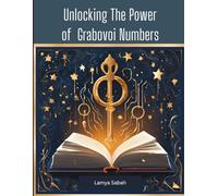 Unlocking The Power of Grabovoi Numbers