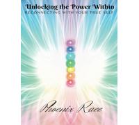 Unlocking the Power Within: Reconnecting With Your True Self