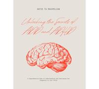 Unlocking the Secrets of ADD and ADHD: A Comprehensive Book on Understanding and Overcoming the Diagnosis in Your Child