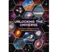 Unlocking The Universe