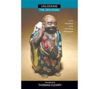 Unlocking the Zen Koan - [Version Originale] Thomas Cleary (Auteur)