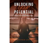 Unlocking Your Potential: "Unlocking Your Potential: Goal Setting For Young Professionals" Is A Comprehensive Guide That Offers Actionable Methods To ... Turn Your Aspirations Into Tangible Success.