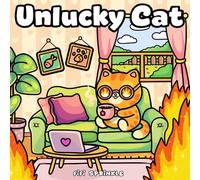 Unlucky Cat: Bold and Easy Cat Coloring Book for Adults and Teens Featuring Everyday Fails, Bad Luck Moments, and Funny Mishaps