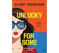 Unlucky for Some An exciting and energetic cozy crime adventure - Clare Thompson - Bloodhound Books - ebook (ePub) - Livre