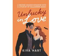 Unlucky in Love: A Second Chance Romance With A Little Bit Of Halloween Magic
