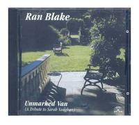 Blake, Ran - Unmarked Van - Tribute To Sarah Vaughan