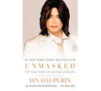 Unmasked: The Final Years of Michael Jackson