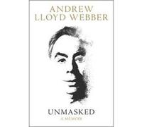 Unmasked - [Version Originale] Andrew Lloyd Webber (Auteur)